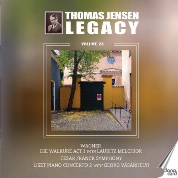 Thomas Jensen Legacy Vol.23: Wagner, Franck, Liszt, Schroder