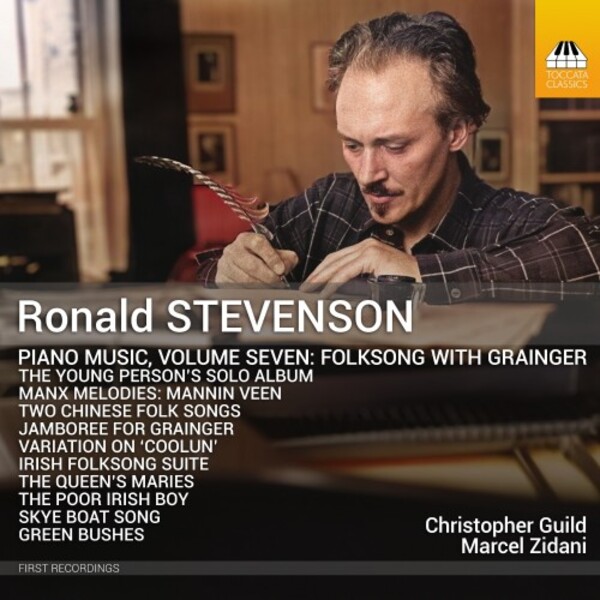 Stevenson - Piano Music Vol.7: Folksong with Grainger