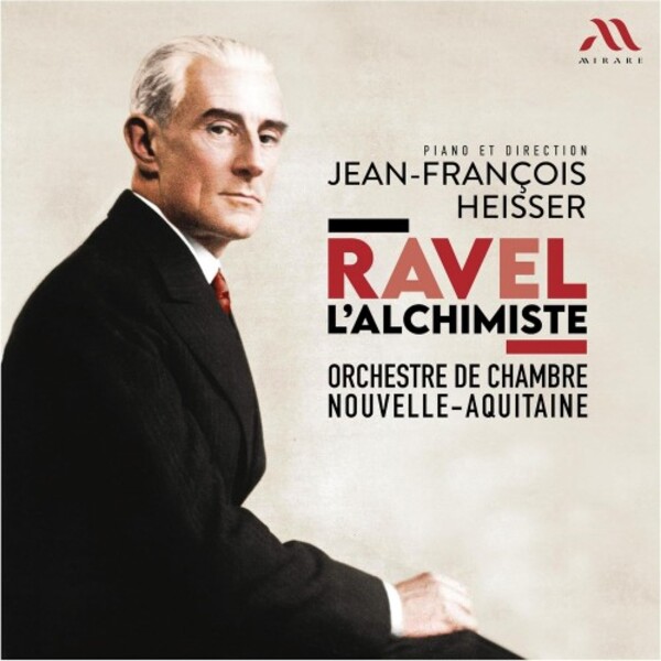 Ravel l�Alchimiste - Piano Concerto in G, Ma Mere l�Oye, etc.