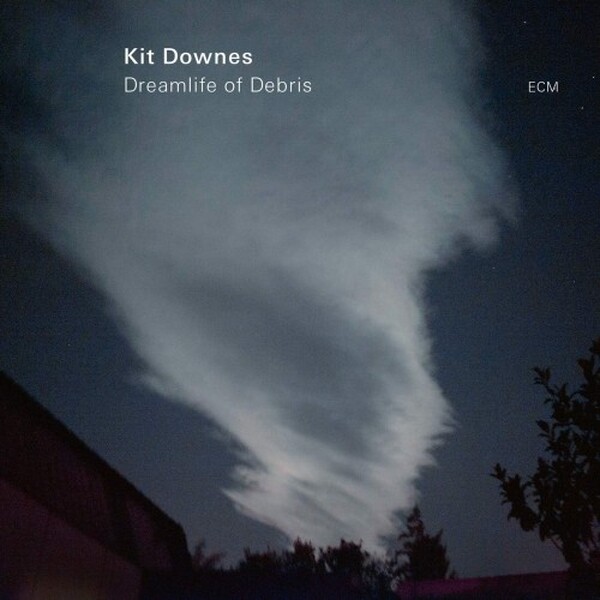 Kit Downes: Dreamlife of Debris