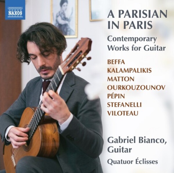 A Parisian in Paris: Contemporary Works for Guitar | Naxos 8579161