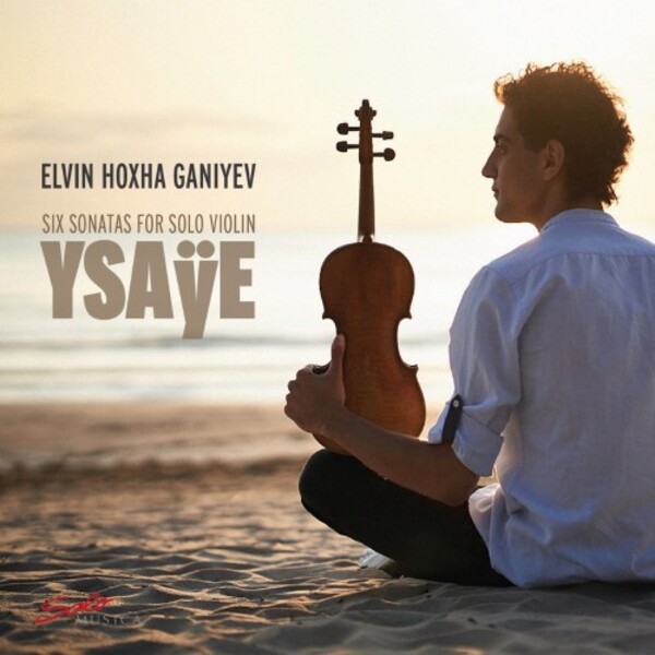 Ysaye - Six Sonatas for Solo Violin