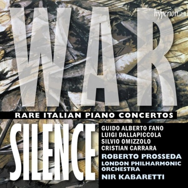 War Silence: Rare Italian Piano Concertos | Hyperion CDA68458