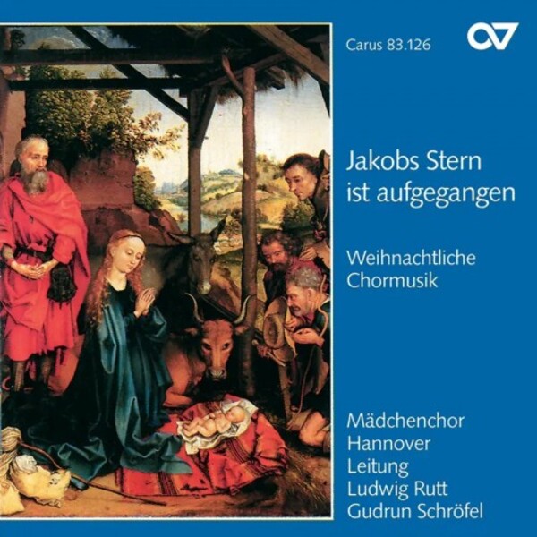 Jakobs Stern ist aufgegangen: Christmas Choral Music