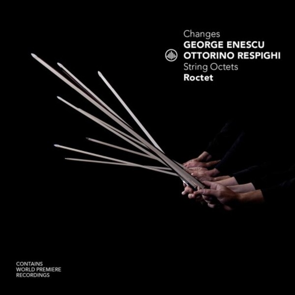 Changes: Enescu, Respighi - String Octets