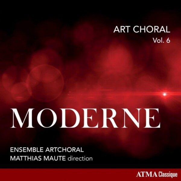 Art Choral Vol.6: Moderne