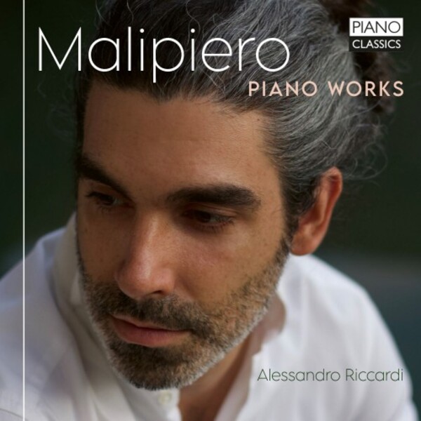 Malipiero - Piano Works