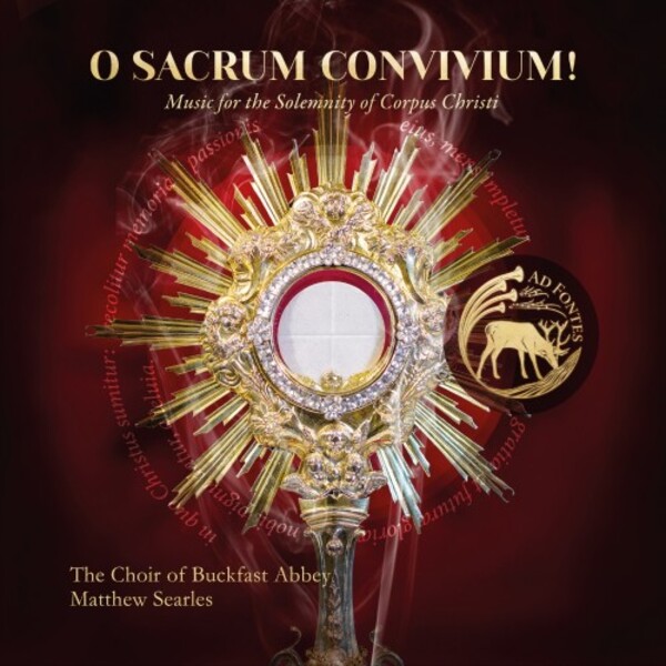O Sacrum Convivium: Music for the Solemnity of Corpus Christi