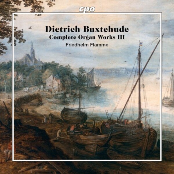 Buxtehude - Complete Organ Works Vol.3