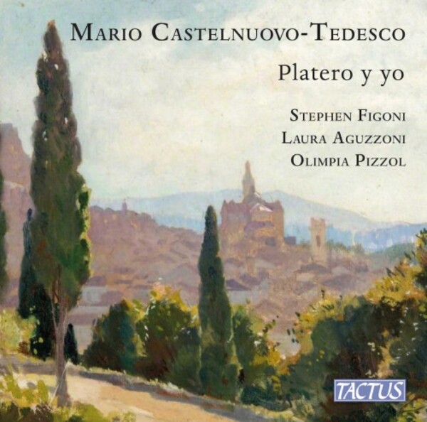 Castelnuovo-Tedesco - Platero y yo | Tactus TC890301