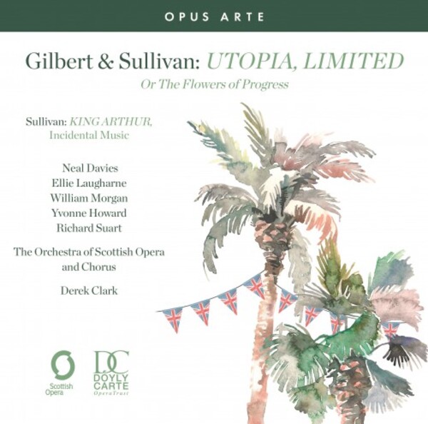 Gilbert & Sullivan - Utopia, Limited | Opus Arte OACD9053D