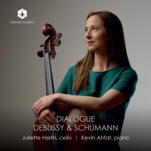 Dialogue: Debussy & Schumann - Music for Cello & Piano