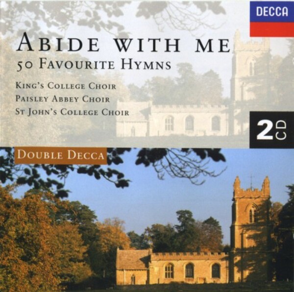 The King s College Choir Of Cambridge, St. John s College Choir, The Choir Of Paisley Abbey - Abide With Me, 50 Favourite Hymns (USED)