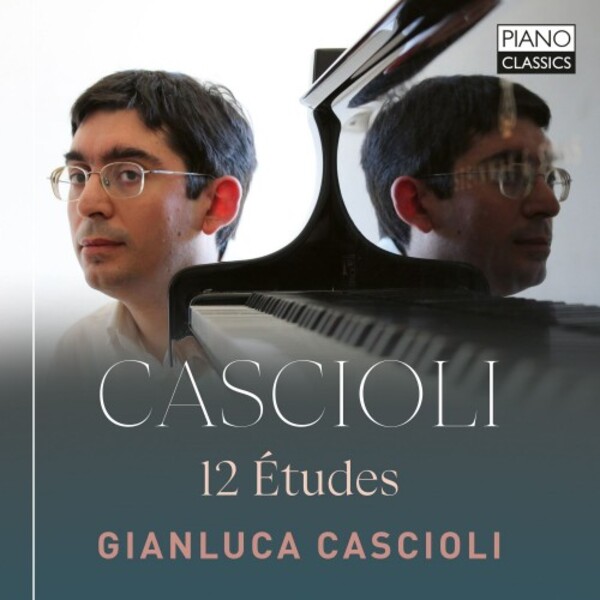 Cascioli - 12 Etudes | Piano Classics PCL10332