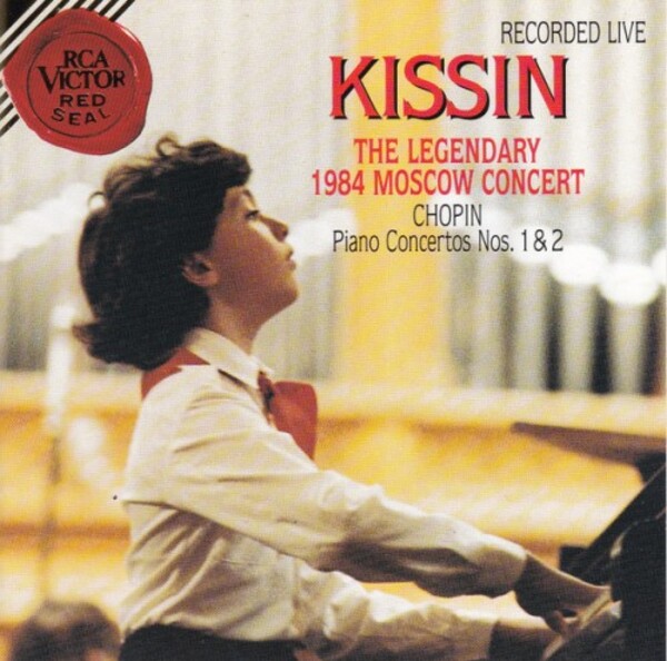 Chopin, Kissin - The Legendary 1984 Moscow Concert Piano Concertos Nos. 1 & 2 (USED)