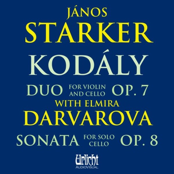 Kodaly - Duo for Violin and Cello, Sonata for Solo Cello
