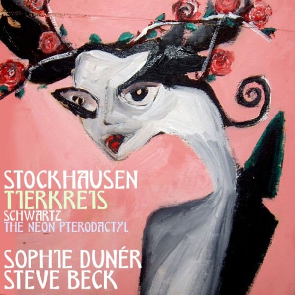 Stockhausen - Tierkreis; F Schwartz - The Neon Pterodactyl