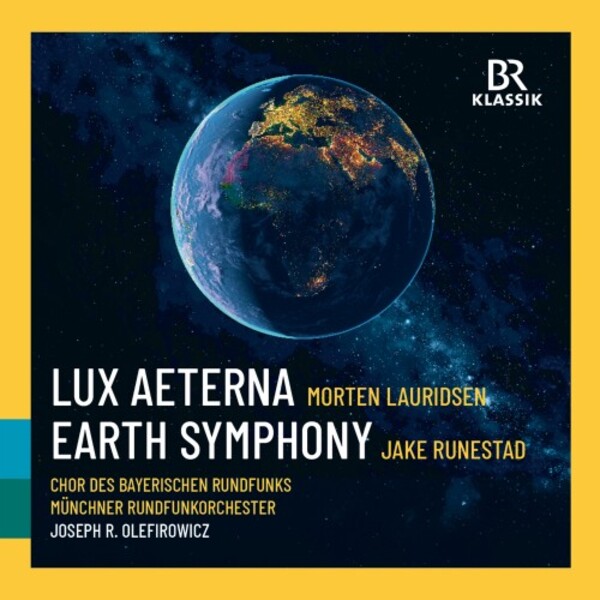 Lauridsen - Lux aeterna; Runestadt - Earth Symphony