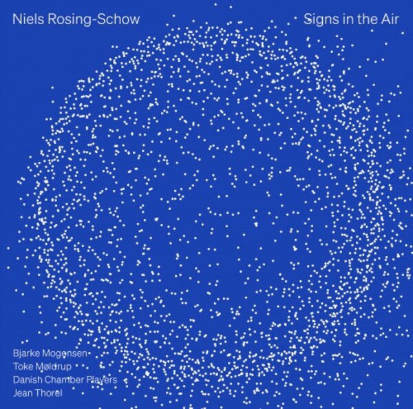 Rosing-Schow - Signs in the Air | Dacapo 8224767