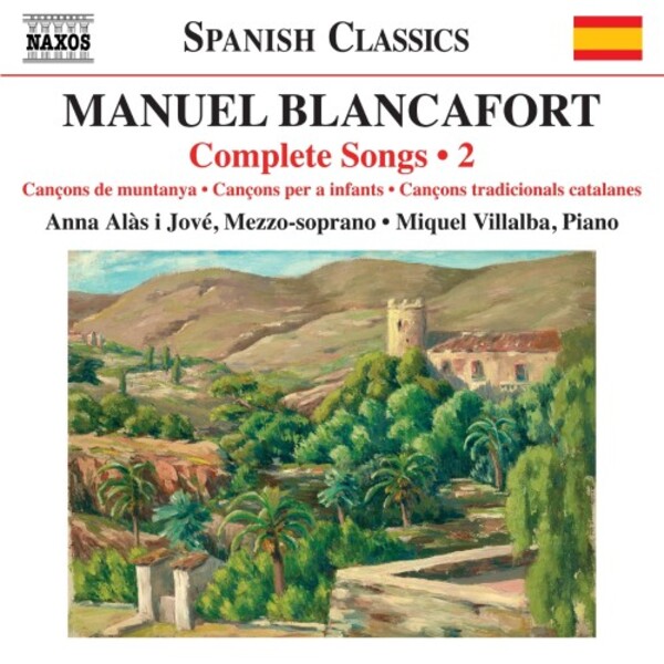Blancafort - Complete Songs Vol.2