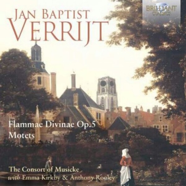 Verrijt - Flammae Divinae, op.5: Motets