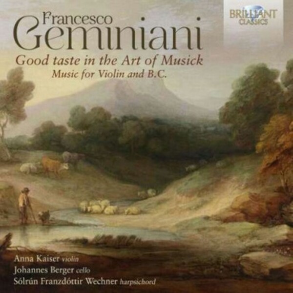 Geminiani - Good Taste in the Art of Musick: Music for Violin and B.C.