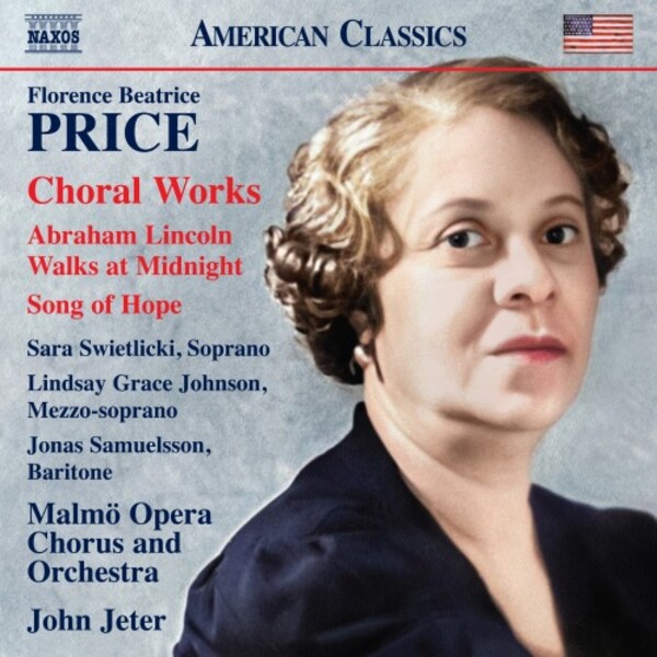 Price - Choral Works: Abraham Lincoln Walks at Midnight, Song of Hope, etc.