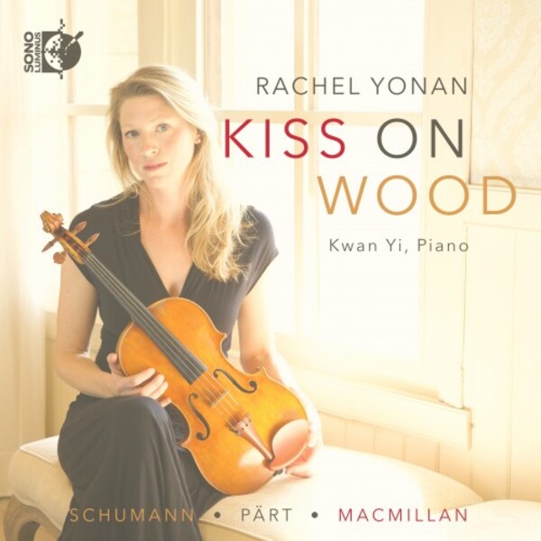 Kiss on Wood: Part, MacMillan, Schumann