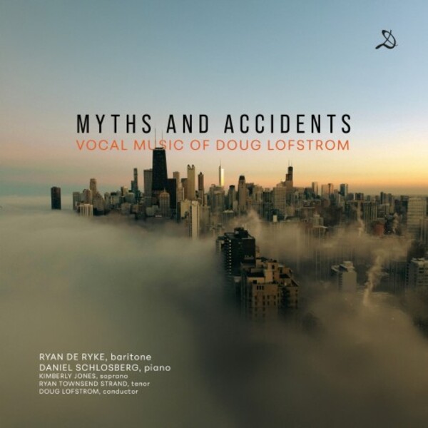 Lofstrom - Myths and Accidents: Vocal Music | Diversions DDV27101