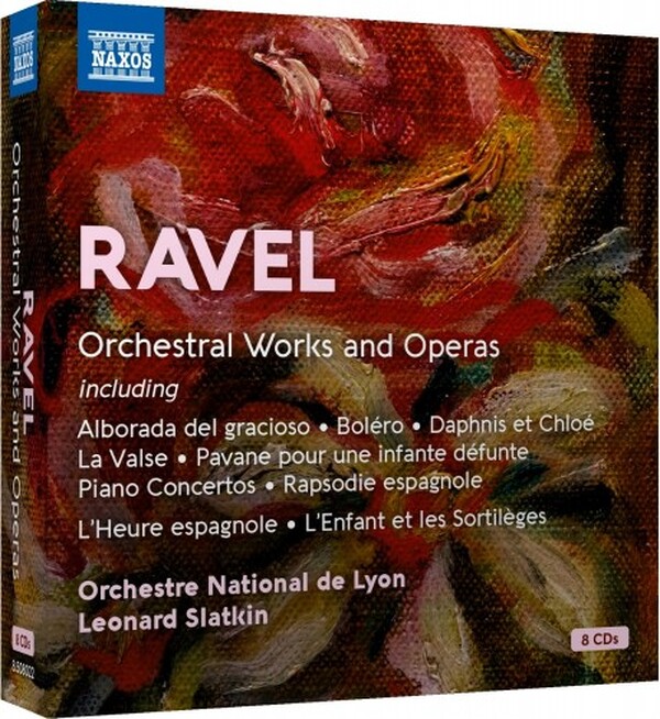 Ravel - Orchestral Works and Operas
