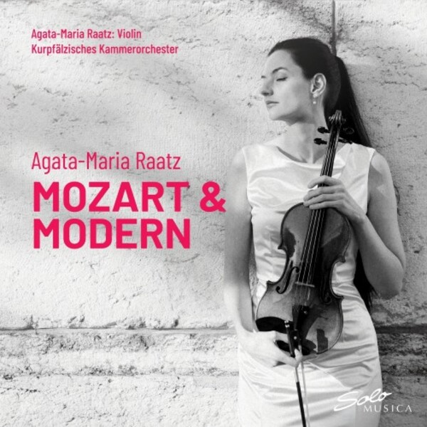 Agata-Maria Raatz: Mozart & Modern