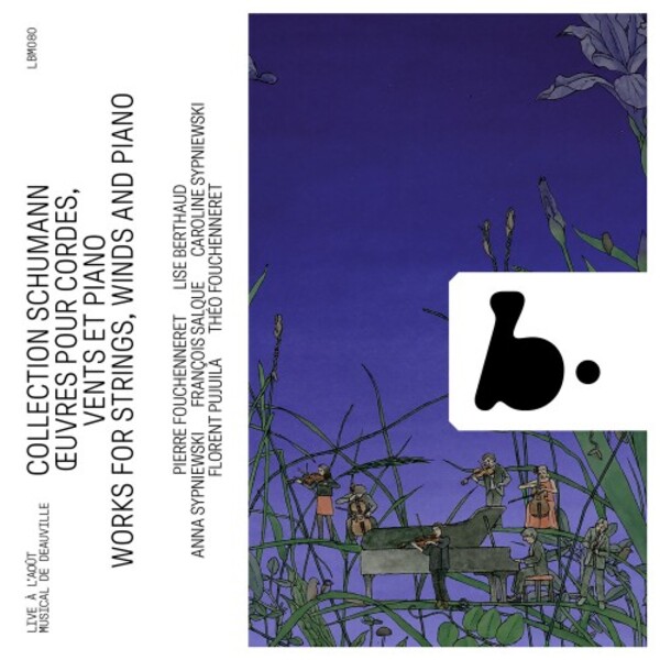 Schumann Collection - Works for Strings, Winds and Piano