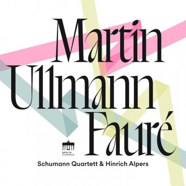 Martin, Ullmann, Faure - Chamber Works