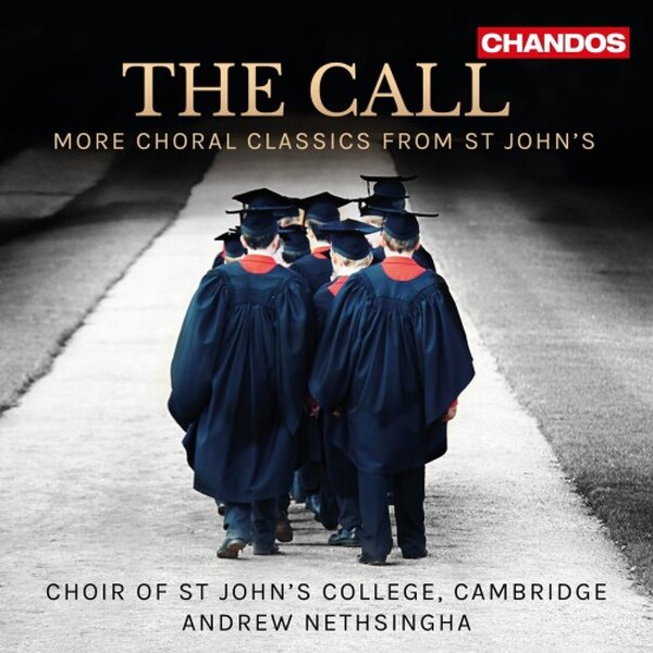 The Call: More Choral Classics from St John�s (USED)