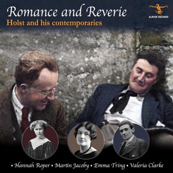 Romance and Reverie: Holst and his Contemporaries (USED)
