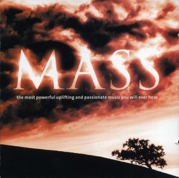 Mass - the most powerful uplifting and passionate music you will ever hear (USED)