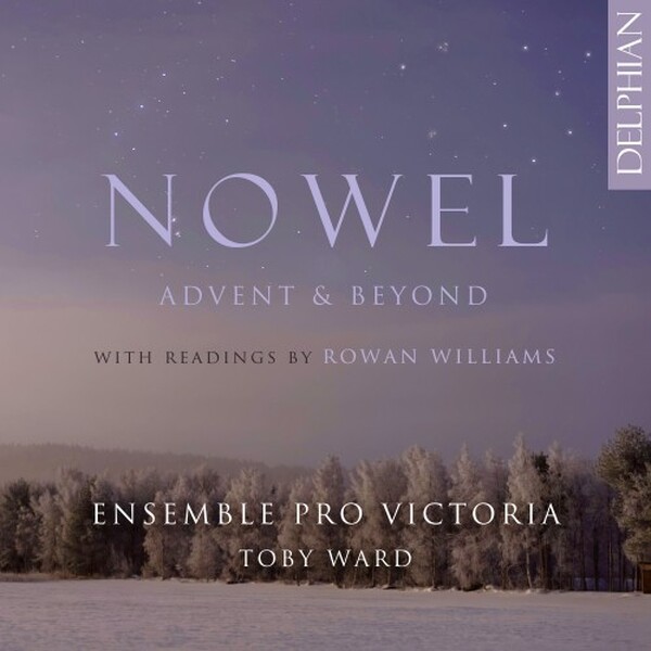 Nowel: Advent & Beyond