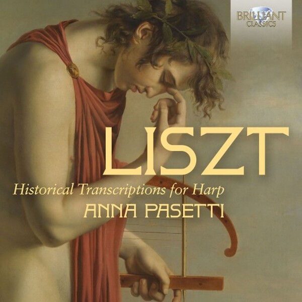 Liszt - Historical Transcriptions for Harp | Brilliant Classics 97519