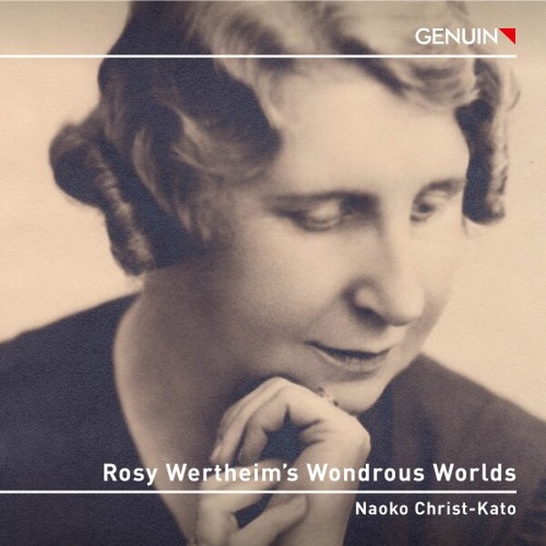 R Wertheim - Rosy Wertheim�s Wondrous Worlds: Piano Works | Genuin GEN25932