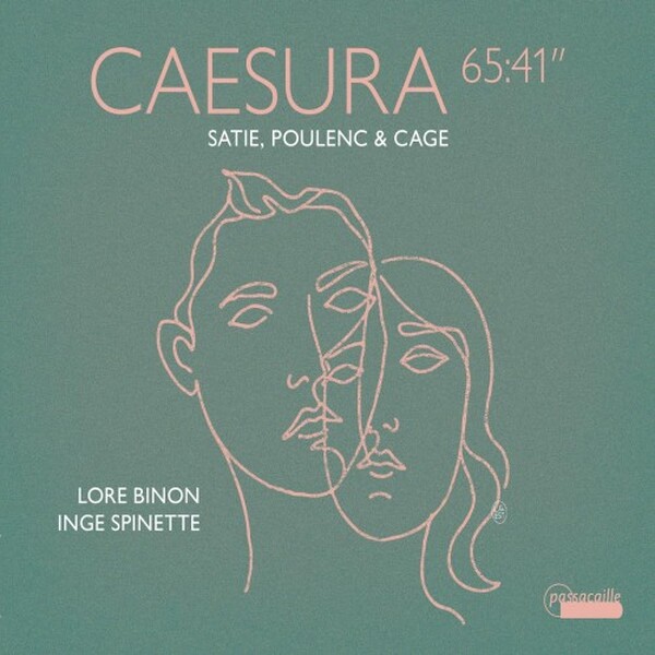 Caesura 65:41�: Satie, Poulenc, Cage