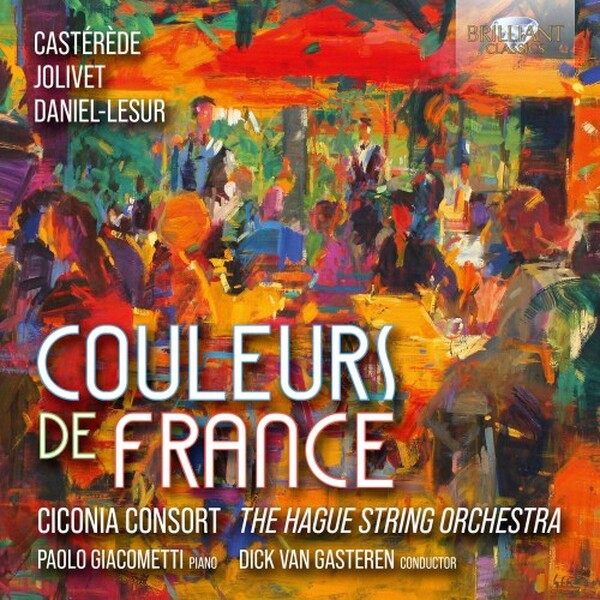 Couleurs de France: Casterede, Jolivet, Daniel-Lesur | Brilliant Classics 97408