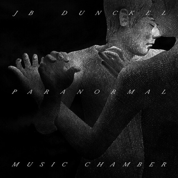 JB Dunckel - Paranormal Music Chamber | Warner 2173282539