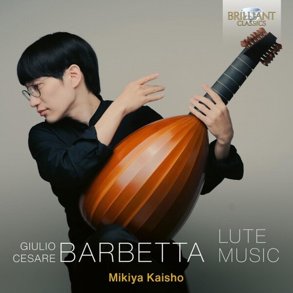 Barbetta - Lute Music | Brilliant Classics 97766