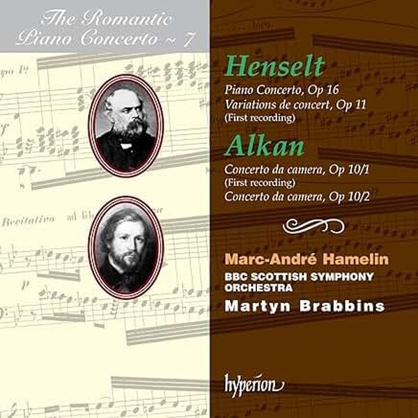 The Romantic Piano Concerto vol.7 - Alkan and Henselt