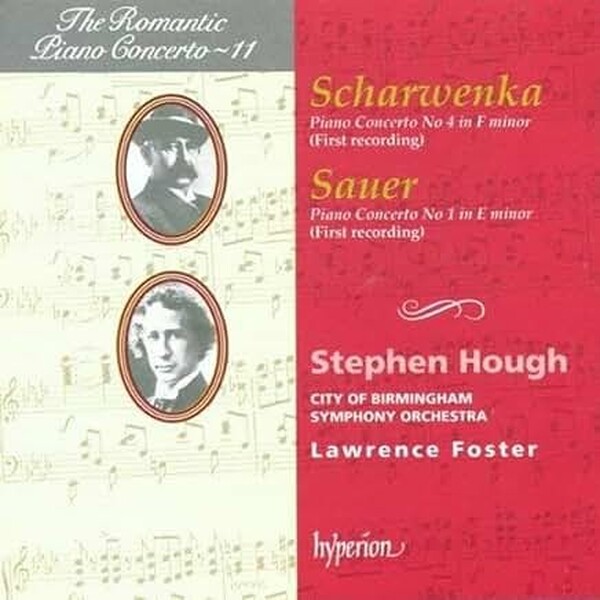 The Romantic Piano Concerto vol.11 - Scharwenka and Sauer