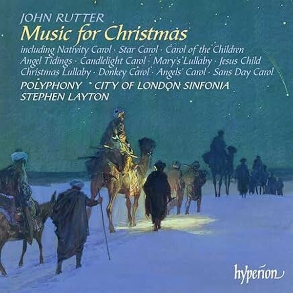 Rutter - Christmas Music | Hyperion CDA67245
