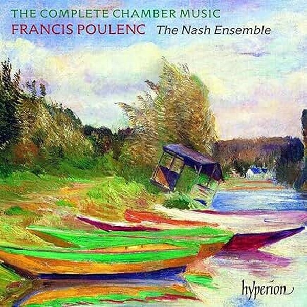 Poulenc - The Complete Chamber Music