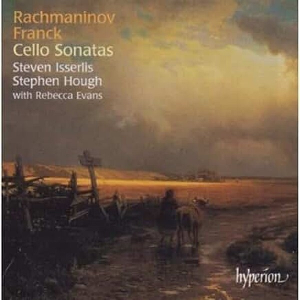 Rachmaninov & Franck - Cello Sonatas
