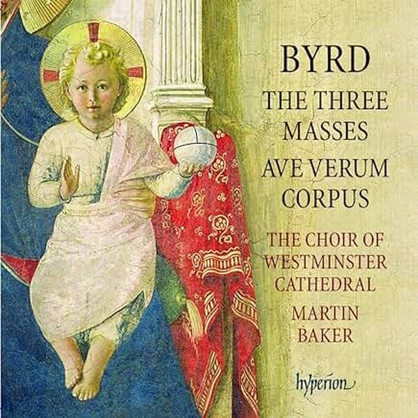 Byrd - The Three Masses, Ave Verum Corpus