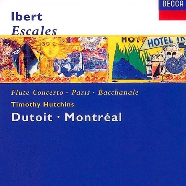 Ibert - Escales � Flute Concerto � Paris � Bacchanale (USED)